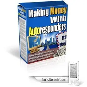 "Making Money with Autoresponders" Discover the step by step method!