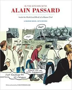 In the Kitchen with Alain Passard: Inside the World (and Mind) of a Master Chef [Repost]