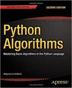 Python Algorithms: Mastering Basic Algorithms in the Python Language