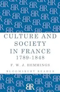 Culture and Society in France 1789-1848