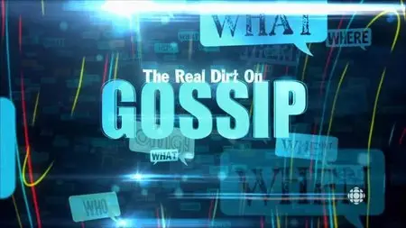 Doc Zone - The Real Dirt on Gossip (2014)