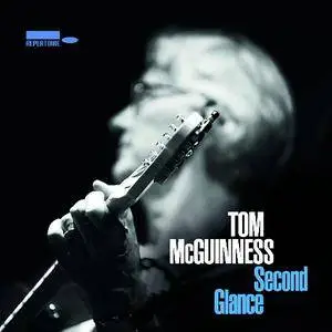 Tom McGuinness - Second Glance (2018)