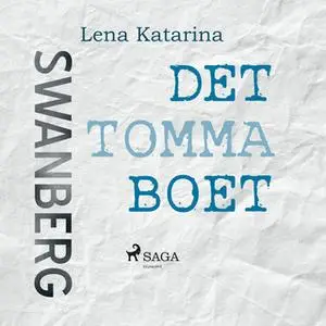 «Det tomma boet» by Lena Katarina Swanberg