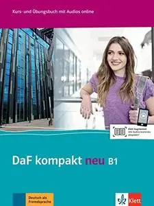 Daf Kompakt Neu in 3 Banden: Kurs- Und Ubungsbuch B1