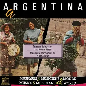 Various Artists – Argentina: Tritonic Musics of the North-West (1992)