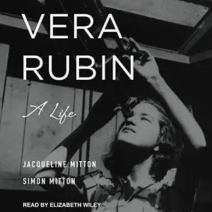 Vera Rubin: A Life [Audiobook]