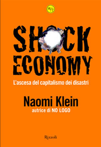 Naomi Klein - Shock economy (RePost)