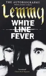 White Line Fever : Lemmy - The Autobiography