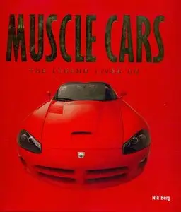 Muscle Cars: The Legend Lives On [Repost]