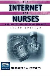 The Internet for Nurses and Allied Health Professionals