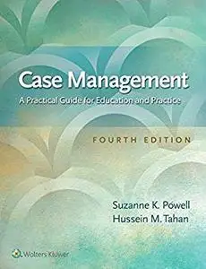 Case Management: A Practical Guide for Education and Practice 4th Edition (repost)