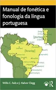 Manual de fonética e fonologia da língua portuguesa