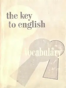 The Key to English Series: Vocabulary