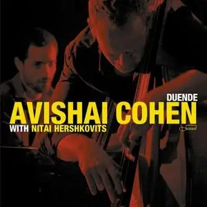 Avishai Cohen - Duende (with Nitai Hershkovits) (2012) [Official Digital Download 24/96]