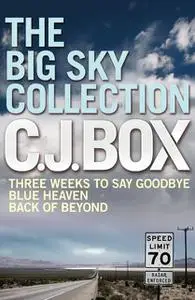 «The Big Sky Collection» by C.J.Box