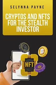 Cryptos and NFTs for the Stealth Investor (PQ Unleashed: Entrepreneurship & Investing)