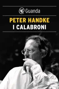Peter Handke - I calabroni