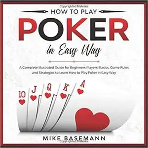 How to Play Poker in Easy Way