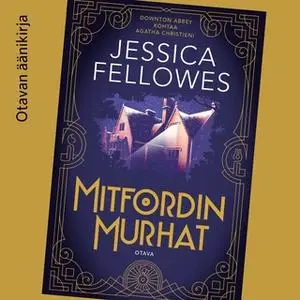 «Mitfordin murhat» by Jessica Fellowes