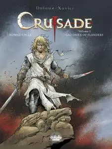 Crusade 01 - Gauthier of Flanders (Europe Comics 2021) (webrip) (MagicMan-DCP