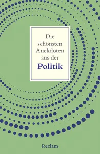 Peter Köhler - Die schönsten Anekdoten aus der Politik
