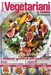 Vegetariani in Cucina - Agosto-Settembre 2024