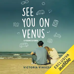 «See you on Venus. Ci vediamo su Venere» by Victoria Vinuesa