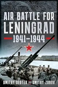 Air Battle for Leningrad: 1941–1944