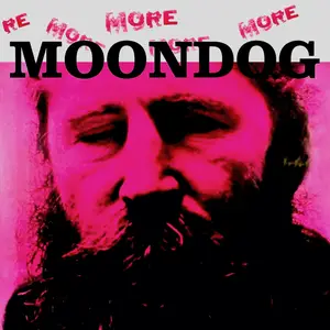 Moondog - More Moondog (Remastered) (1956/2005/2018) [Official Digital Download]