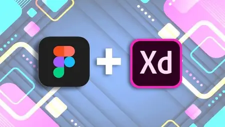 Figma + Adobe XD Bootcamp: Learn UI/UX Design A–Z