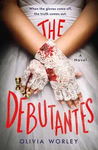 The Debutantes: A Novel