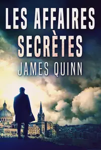 James Quinn, "Les affaires secrètes"