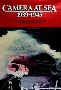 Camera at Sea: 1939-1945 (Repost)