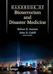 Handbook of Bioterrorism and Disaster Medicine (Repost)