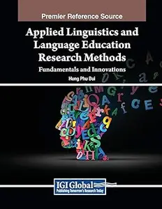 Applied Linguistics and Language Education Research Methods: Fundamentals and Innovations