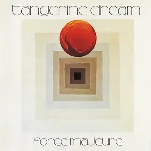 Tangerine Dream - Force Majeure (1979) [Definitive Edition 1995]