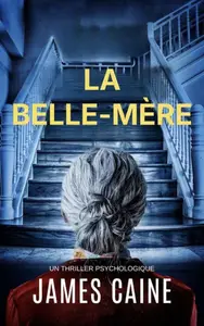 James Caine, "La belle-mère"
