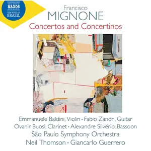 Emmanuele Baldini, Fabio Zanon, Ovanir Buosi, São Paulo Symphony Orchestra - Mignone: Concertos and Concertinos (2024)