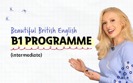 Beautiful British English: B1 Programme