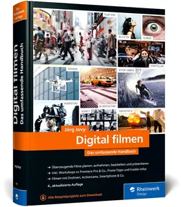 Digital filmen: Das umfassende Handbuch