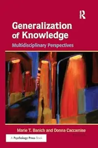 Generalization of Knowledge: Multidisciplinary Perspectives