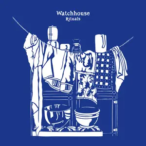 Watchhouse - Rituals (2025) [Official Digital Download 24/96]