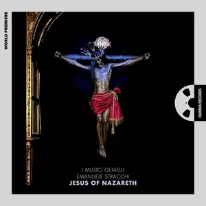 I Musici Gemelli - Jesus of Nazareth (2025) [Official Digital Download 24/192]