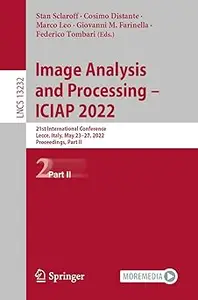 Image Analysis and Processing – ICIAP 2022: 21st International Conference, Lecce, Italy, May 23–27, 2022, Proceedings, P