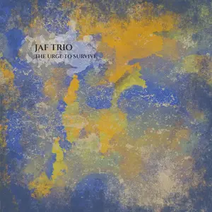 JAF Trio - The Urge To Survive (2024) [Official Digital Download 24/48]