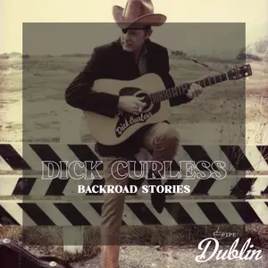 Dick Curless - Backroad Stories (2025) [Official Digital Download]