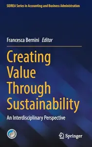 Creating Value Through Sustainability: An Interdisciplinary Perspective