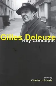 Gilles Deleuze: Key Concepts