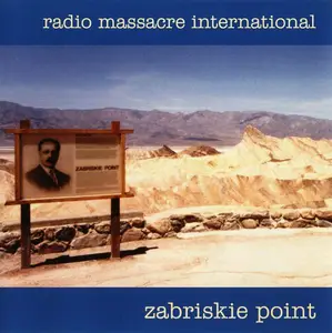 Radio Massacre International - Zabriskie Point (2000)