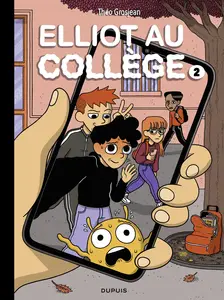 Elliot Au College - Tome 2 - Réseaux Et Sentiments